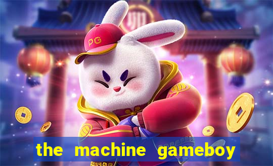 the machine gameboy rom pt-br